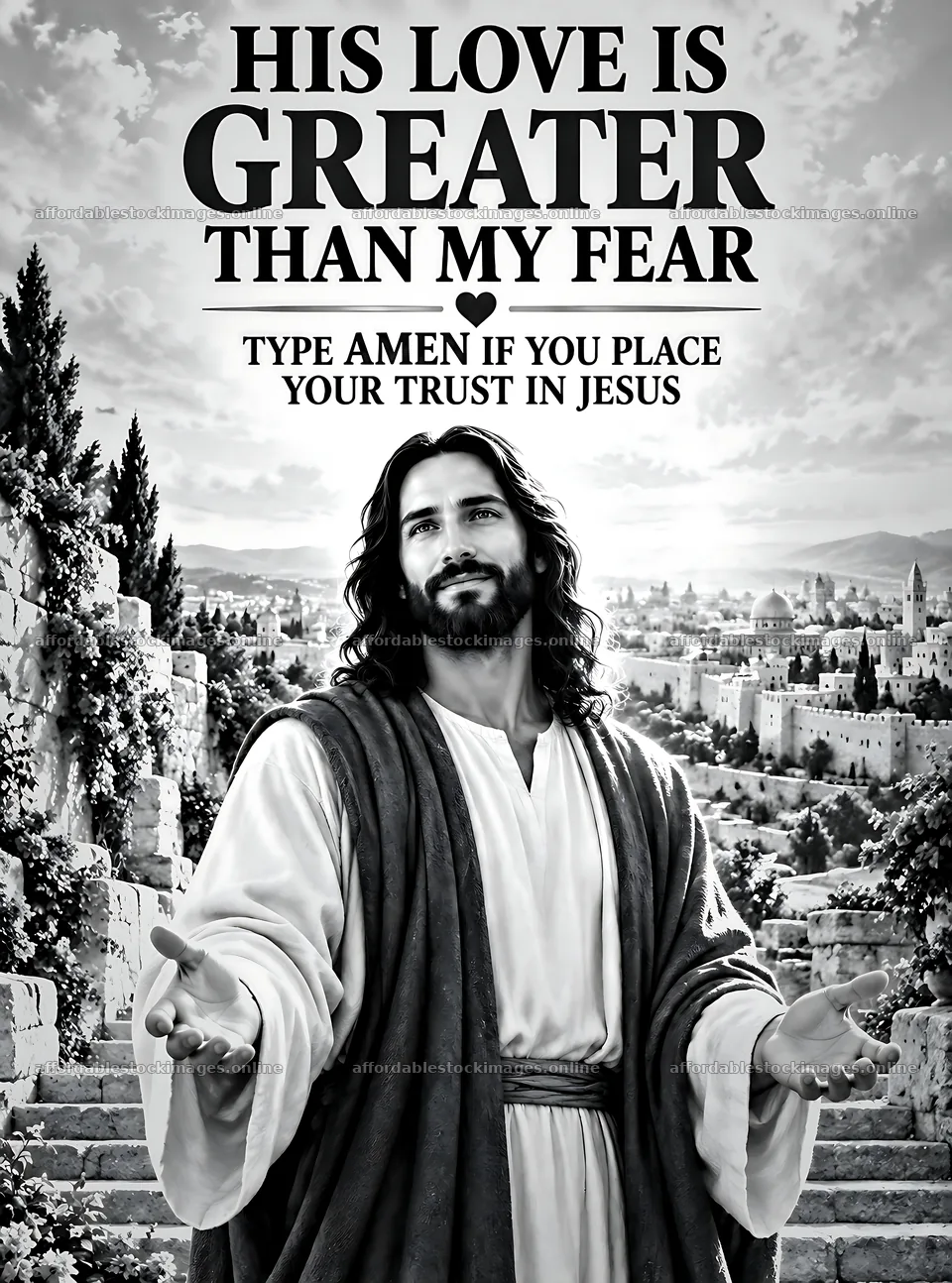 His love is greater than my fear – stock images 6836x9216